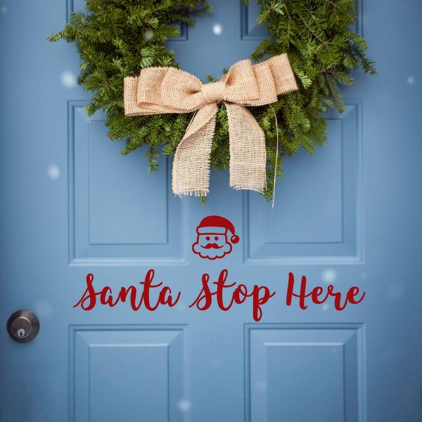 Santa Stop Here Sticker Front Door Decal